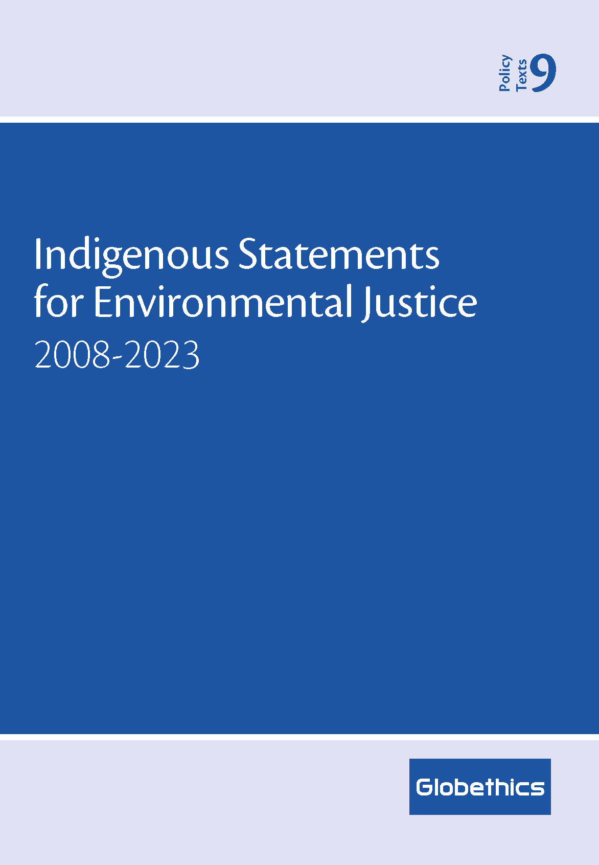 Indigenous Statements for Environmental Justice