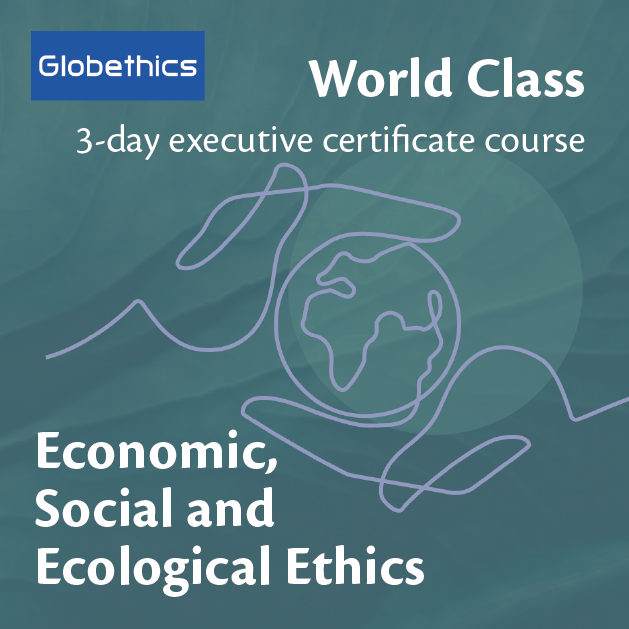 World Class: Economic, Social and Ecological Ethics